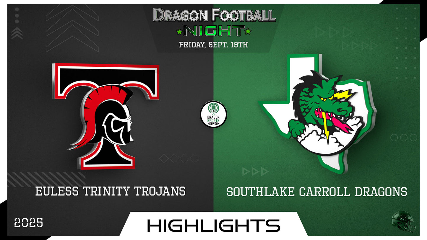 2025 Football - Trinity Trojans at Carroll Dragons - HIGHLIGHT REEL